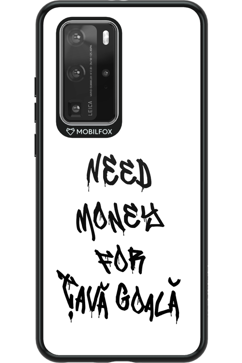 Need Money For Tava Black - Huawei P40 Pro