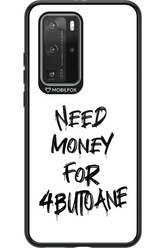 Need Money For Butoane Black - Huawei P40 Pro