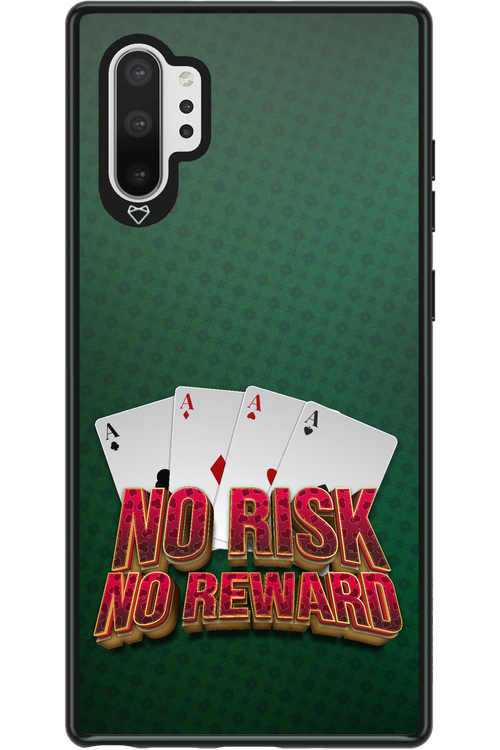 No Risk No Reward - Samsung Galaxy Note 10+