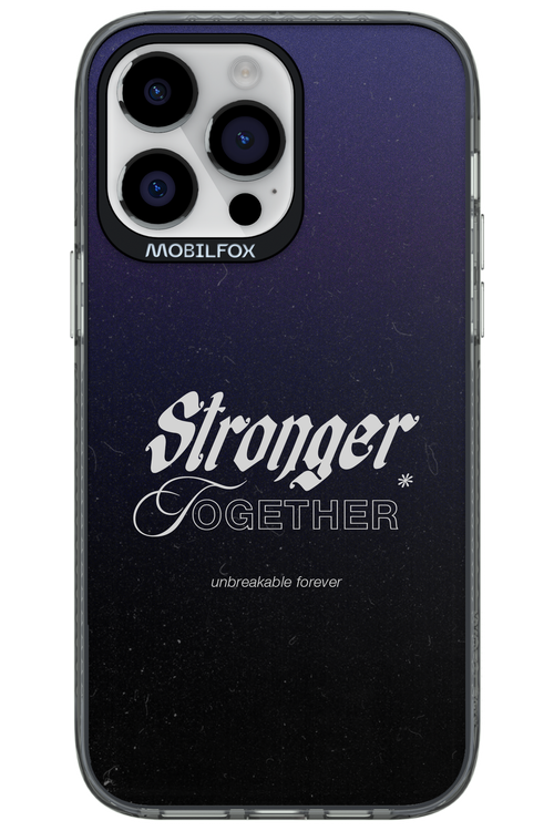 Stronger Together - Apple iPhone 14 Pro Max