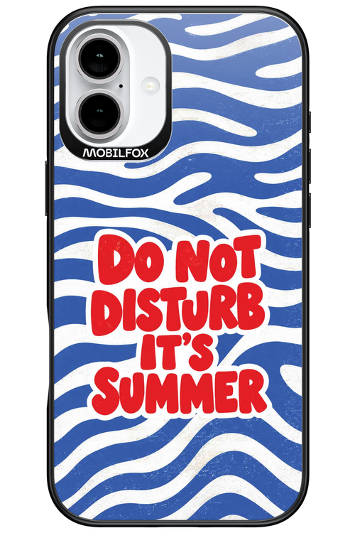 DO NOT DISTURB ITS SUMMER 2.0 - Apple iPhone 16 Plus