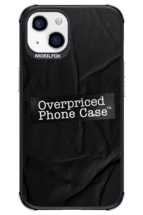 Overpriced Phone Case 2.0 - Apple iPhone 13