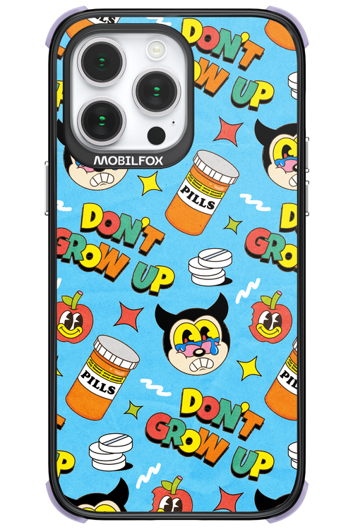 don_t grow up 2.0 - Apple iPhone 14 Pro Max