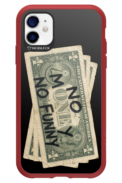 No Money No Funny 2.0 - Apple iPhone 11
