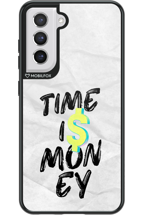 Time Is Money 2.0 - Samsung Galaxy S21 FE