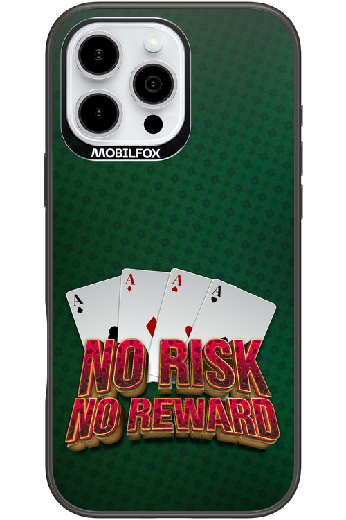No Risk No Reward - Apple iPhone 16 Pro Max