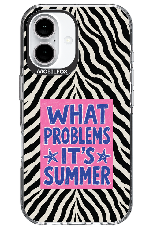 WHAT PROBLEM ITS SUMMER 2.0 - Apple iPhone 16