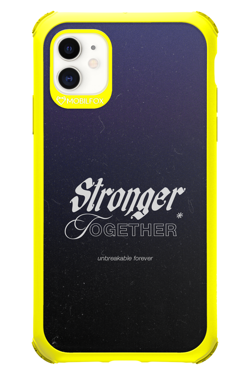 Stronger Together - Apple iPhone 11