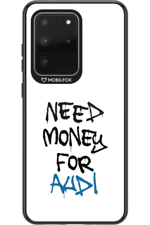 Need Money For Audi - Samsung Galaxy S20 Ultra 5G