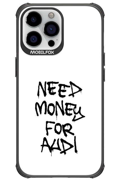 Need Money For Audi Black - Apple iPhone 13 Pro Max