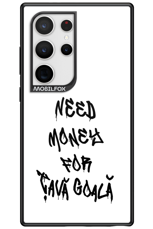 Need Money For Tava Black - Samsung Galaxy S24 Ultra