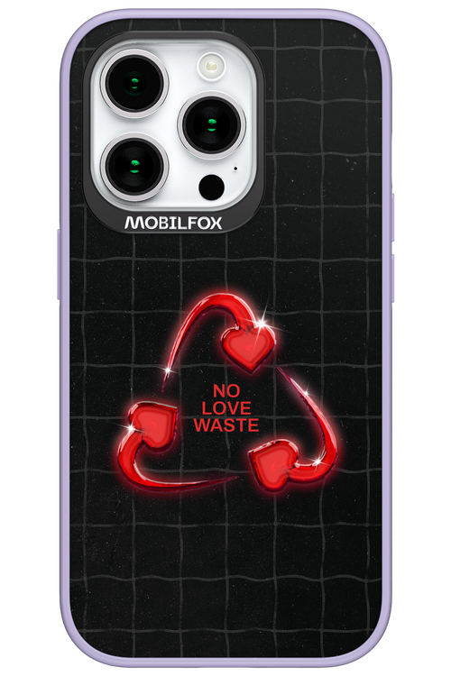 No Love Waste 2.0 - Apple iPhone 15 Pro