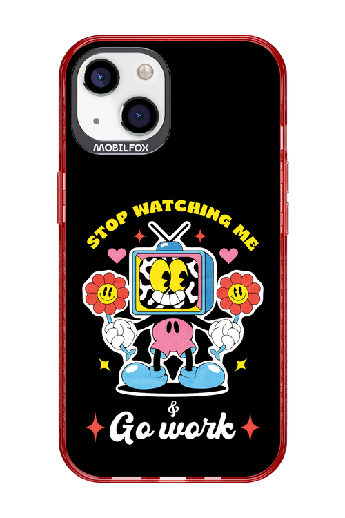 stop watching me 2.0 - Apple iPhone 13