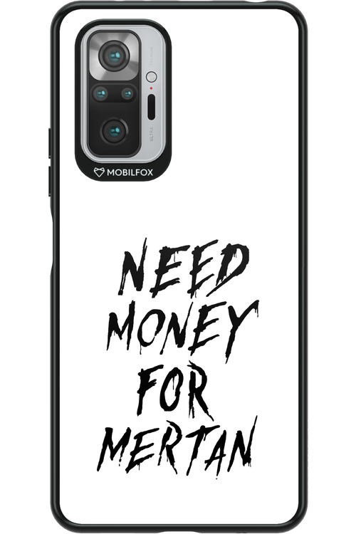 Need Money For Mertan Black - Xiaomi Redmi Note 10 Pro