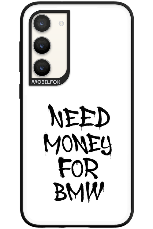 Need Money For BMW Black - Samsung Galaxy S23 Plus