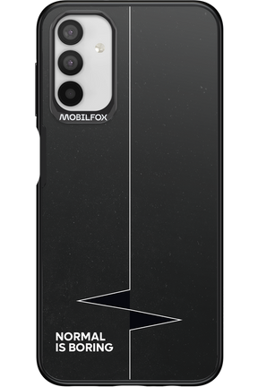 Normal Is Boring 2.0 - Samsung Galaxy A04s