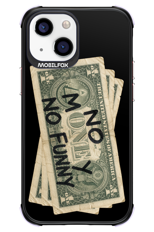 No Money No Funny 2.0 - Apple iPhone 13 Mini