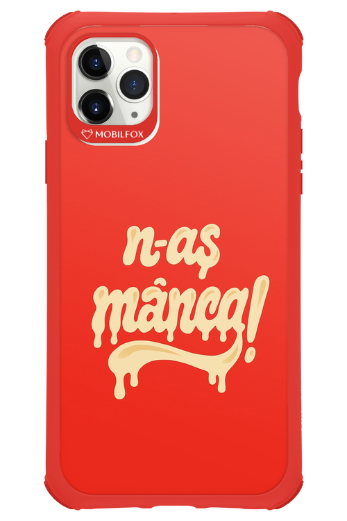 N-AȘ MÂNCA - Apple iPhone 11 Pro Max