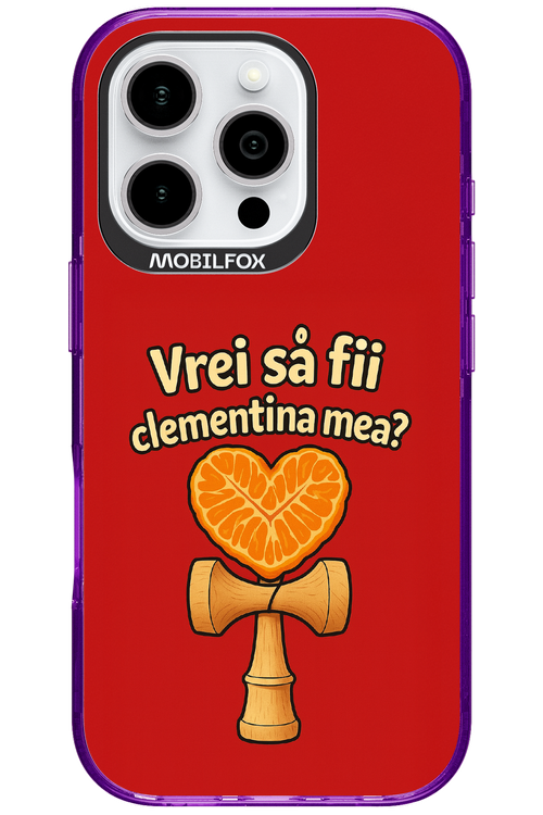 Vrei Sa Fil Clementina Mea 2.0 - Apple iPhone 16 Pro