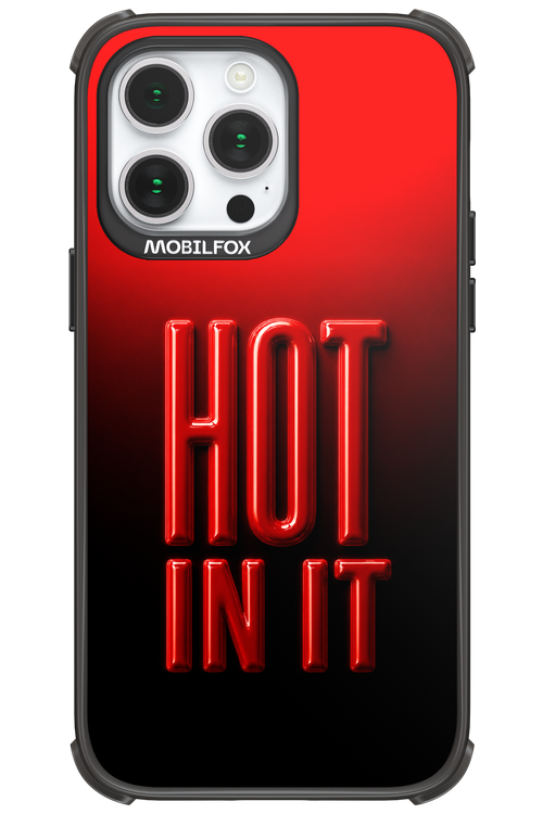 Hot in it 2.0 - Apple iPhone 14 Pro Max