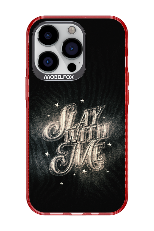 Slay with Me - Apple iPhone 13 Pro