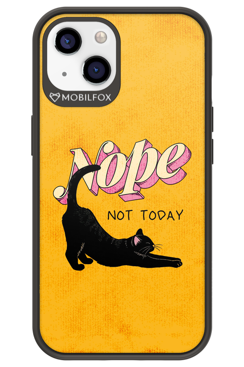 Nope, Not Today 2.0 - Apple iPhone 13