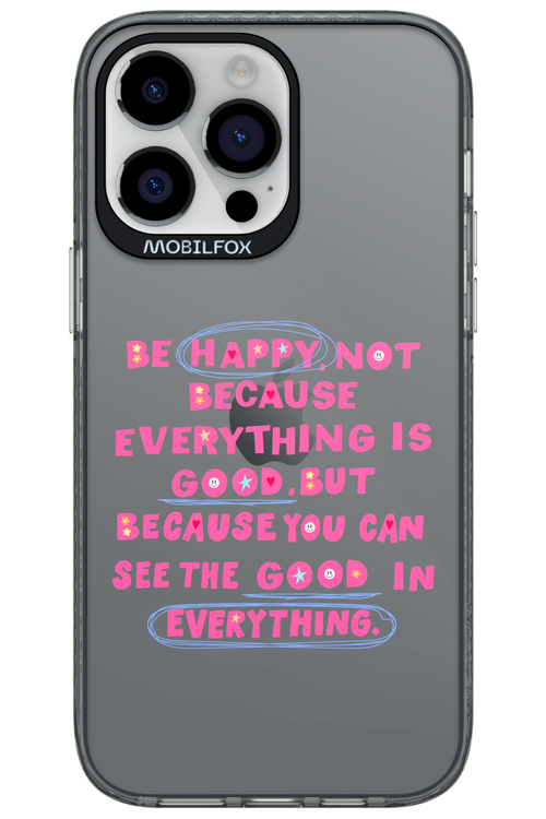 Be Happy - Apple iPhone 14 Pro Max