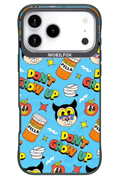 don_t grow up 2.0 - Apple iPhone 17 Pro Max