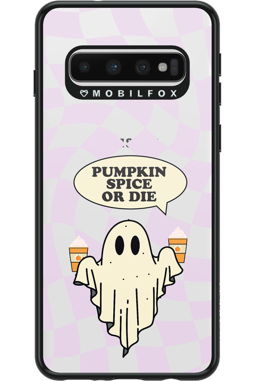 Pumpkin Spice or Die - Samsung Galaxy S10