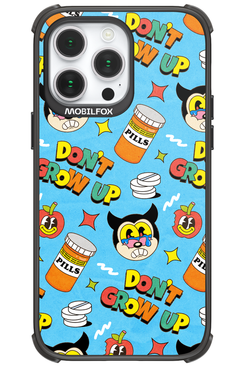 don_t grow up 2.0 - Apple iPhone 14 Pro Max