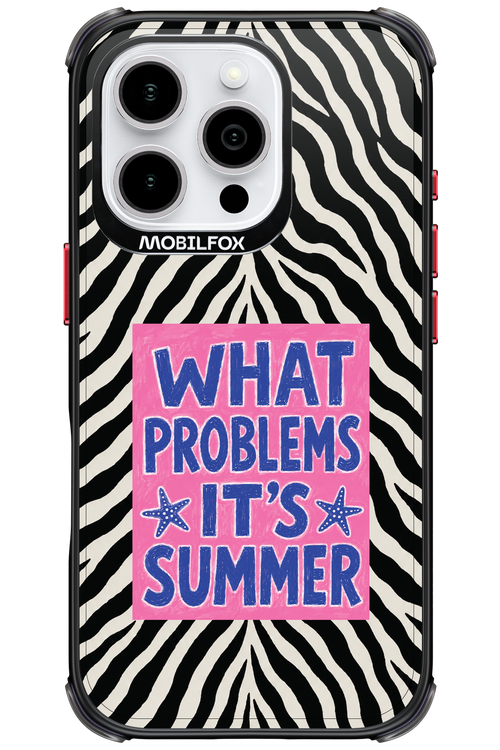 WHAT PROBLEM ITS SUMMER 2.0 - Apple iPhone 16 Pro