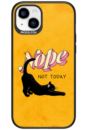 Nope, Not Today 2.0 - Apple iPhone 15 Plus