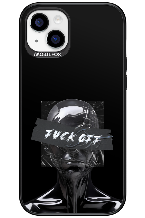 Fuck OFF - Apple iPhone 15 Plus