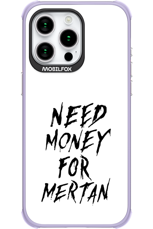 Need Money For Mertan Black - Apple iPhone 15 Pro Max