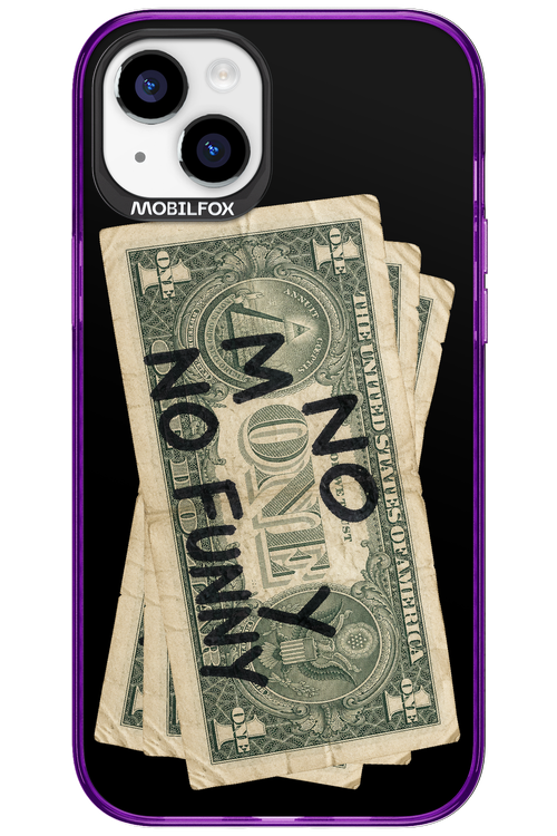 No Money No Funny 2.0 - Apple iPhone 15 Plus