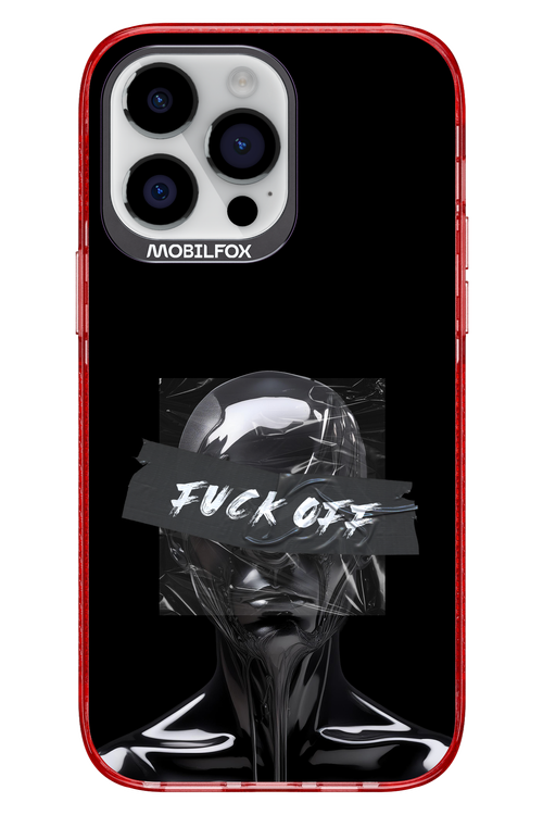 Fuck OFF - Apple iPhone 14 Pro Max