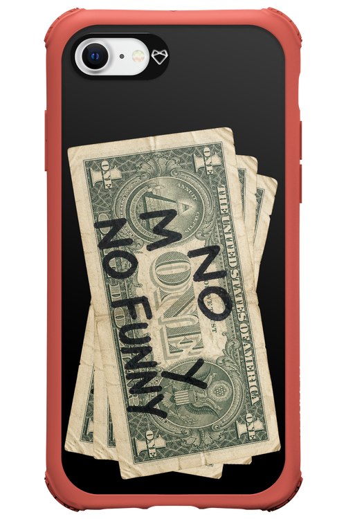 No Money No Funny 2.0 - Apple iPhone 8