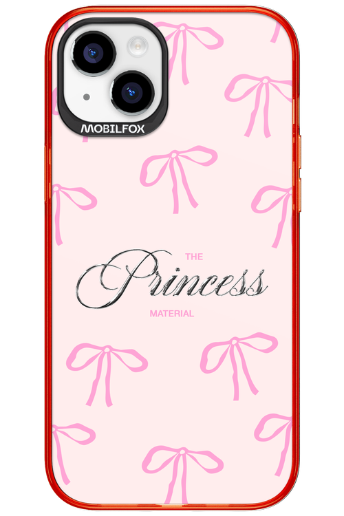 Princess Material - Apple iPhone 15 Plus