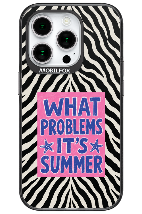 WHAT PROBLEM ITS SUMMER 2.0 - Apple iPhone 15 Pro