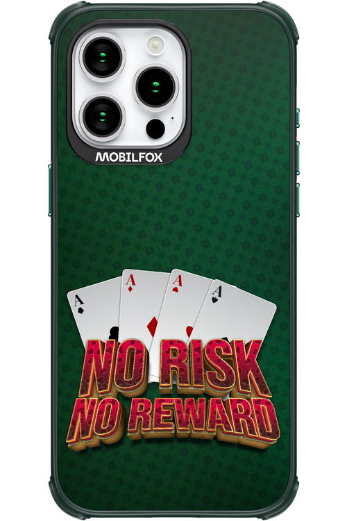 No Risk No Reward - Apple iPhone 15 Pro Max