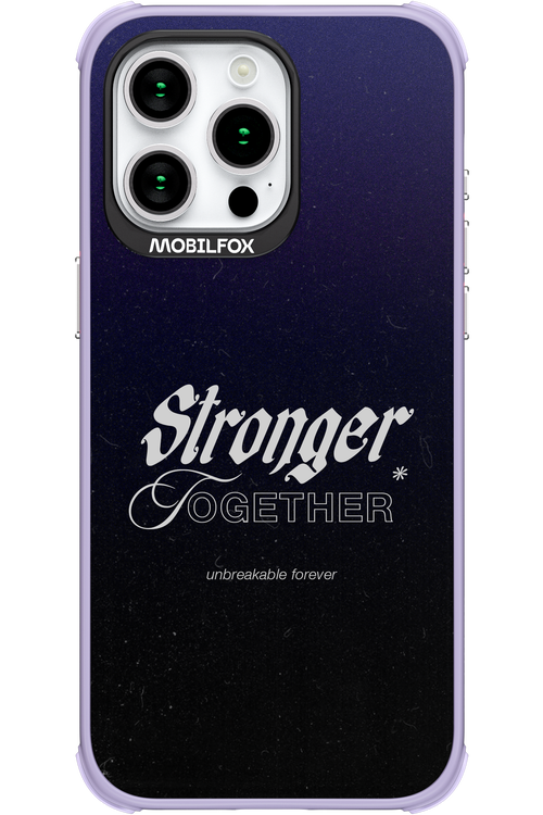 Stronger Together - Apple iPhone 15 Pro Max