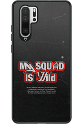 Wild Squad - Huawei P30 Pro