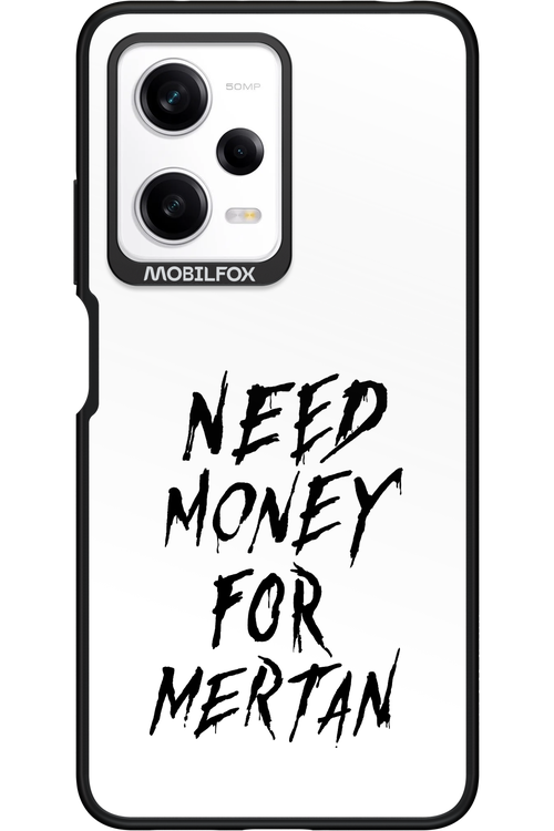 Need Money For Mertan Black - Xiaomi Redmi Note 12 Pro 5G