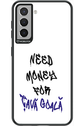 Need Money For Tava - Samsung Galaxy S21