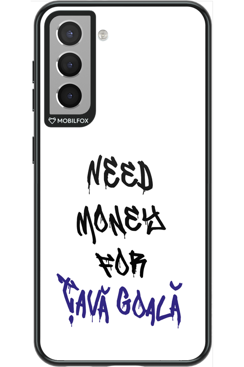 Need Money For Tava - Samsung Galaxy S21