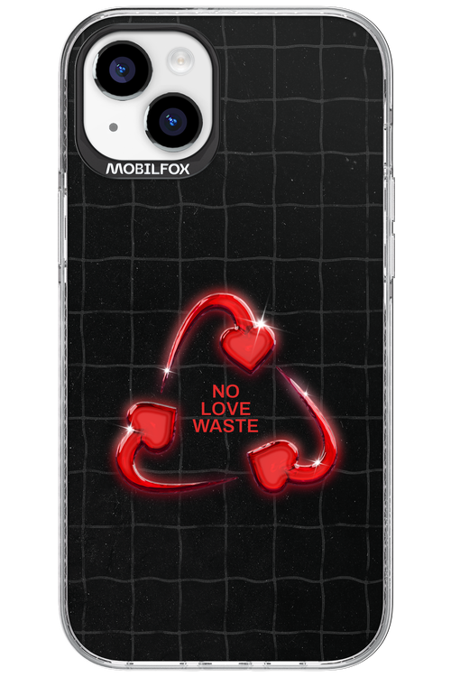No Love Waste 2.0 - Apple iPhone 15 Plus
