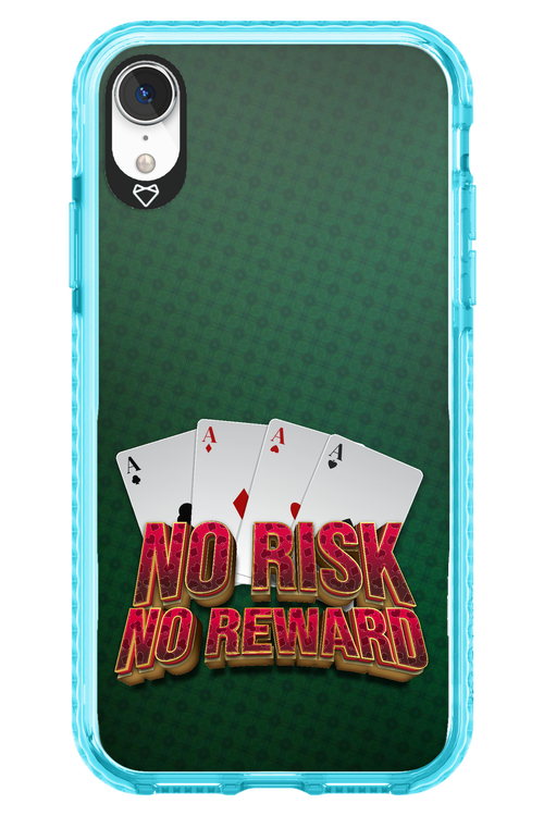 No Risk No Reward - Apple iPhone XR