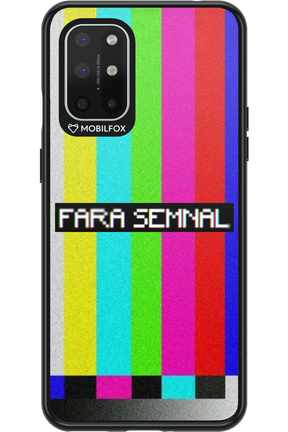 FĂRĂ SEMNAL 2.0 - OnePlus 8T
