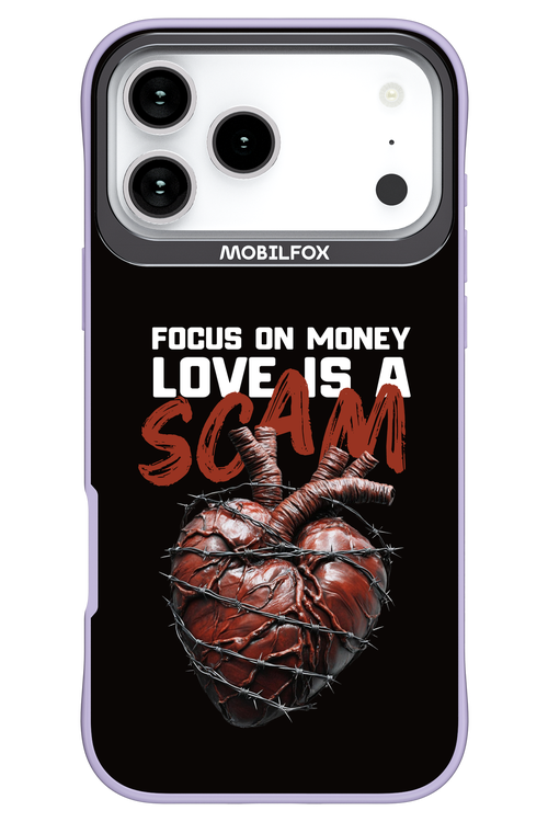 Focus on money, love is a scam - Apple iPhone 17 Pro Max