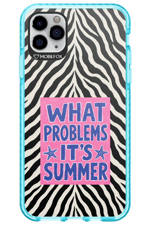 WHAT PROBLEM ITS SUMMER 2.0 - Apple iPhone 11 Pro Max